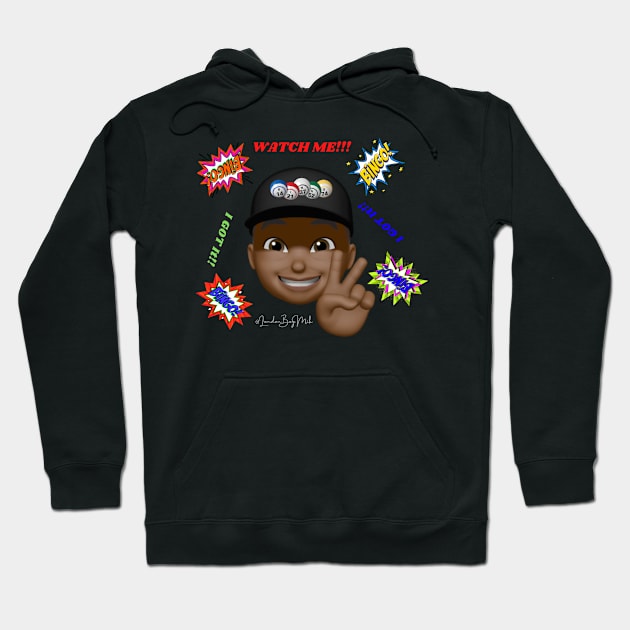 Watch Me! Hoodie by TC/LBM BINGO